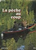 La Pêche au coup