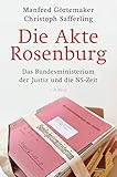 Cover zum Buch Die Akte Rosenburg: Das Bundesministe...