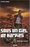 Sous un ciel de harpies