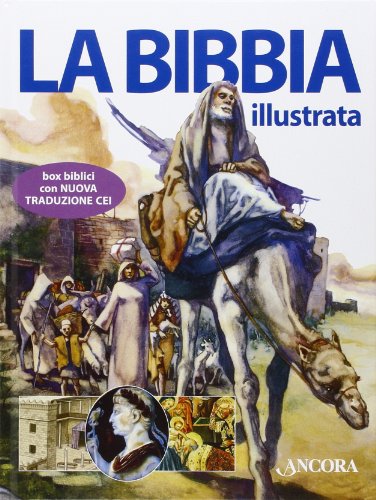 La Bibbia illustrata. Ediz. illustrata libro