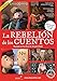 La rebelion de los cuentos [DVD]