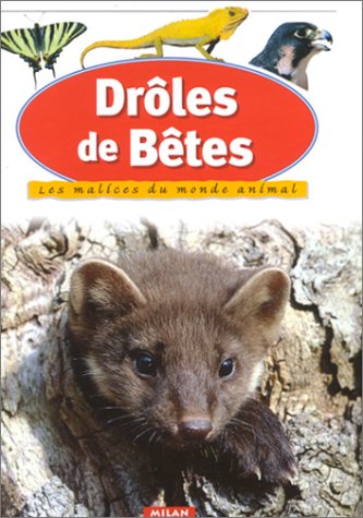 couverture de : Dr&ocirc;le de b&ecirc;tes
