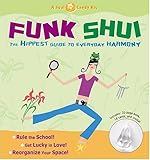 Image de Funk Shui: The Hippest Guide To Everyday Harmony