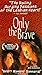 Produktbild Only the Brave [VHS]