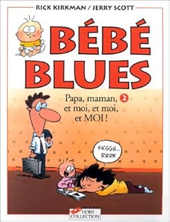 jaquette livre Bébé blues, tome 2 : Papa, maman, et moi, et moi, et moi!