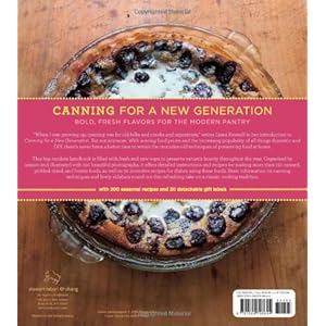 Canning for a New Generation: Bold, Fresh Flavors for the Modern Pantry