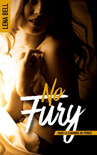 No fury : Dans la chambre du prince (Black Moon Romance)