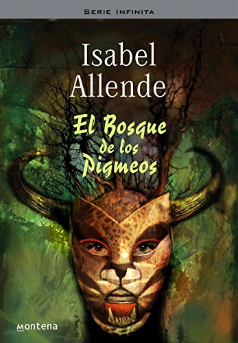 Download El Bosque de los Pigmeos (Memorias del Águila y del Jaguar 3) (Serie Infinita) Download El Bosque de los Pigmeos (Memorias del Águila y del Jaguar 3) (Serie Infinita)