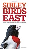 Image de Sibley Birds East: Field Guide to Birds of Eastern North America