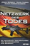Image de Netzwerk des Todes: Die kriminellen Verflechtungen von Waffenindustrie und Behörden