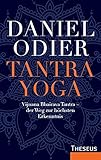 Tantra Yoga: Vijnana Bhairava Tantra - der Weg zur höchsten Erkenntnis by 