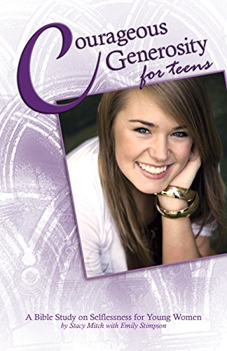 Courageous Love for Teens: A Bible Study on Holiness for Young Women (Courageous Series for Teens)