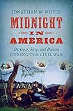 Image de Midnight in America: Darkness, Sleep, and Dreams During the Civil War