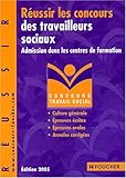 Concours Travail social : Réussir les concours des travailleurs sociaux, Concours médico-sociaux (Admission dans les écoles paramédicales), numéro 15