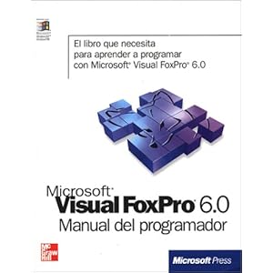 MS Visual Foxpro 6.0 Manual Del Programador