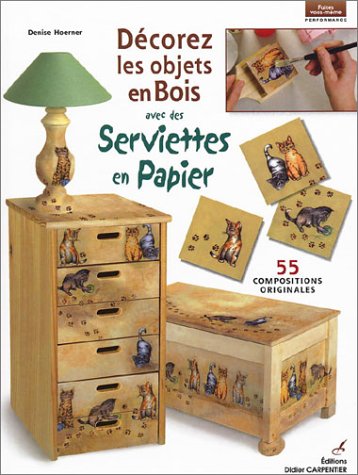 Décorez les objets en bois avec des serviettes en papier