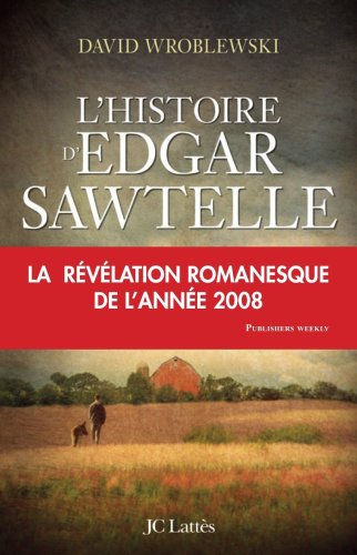 <a href="/node/13381">L'histoire d'Edgar Sawtelle</a>