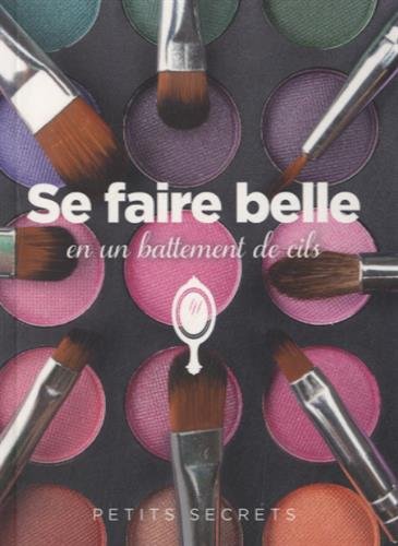 Download Se faire belle en un battement de cils Download Se faire belle en un battement de cils