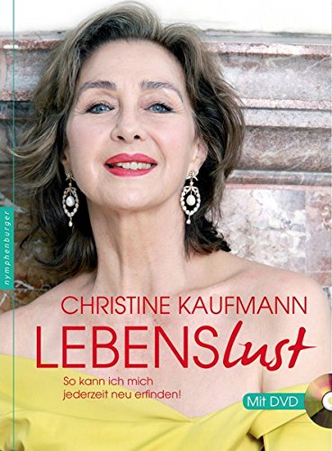 Beauty Kissen Christine Kaufmann - Lebenslust: So kann ich mich jederzeit