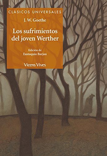 Los Sufrimientos Del Joven Werther (Clásicos Universales)
