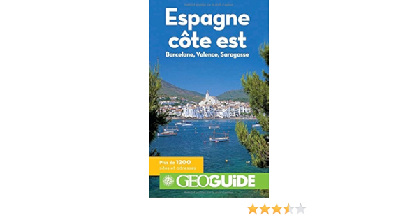 Amazon Fr Espagne Cote Est Barcelone Valence Saragosse Subtil Julie Fauquemberg David Livres