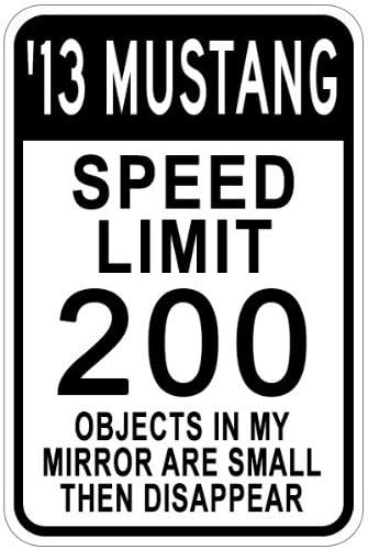 2013 13 FORD MUSTANG Aluminum Speed Limit Sign - 10 x 14 Inches