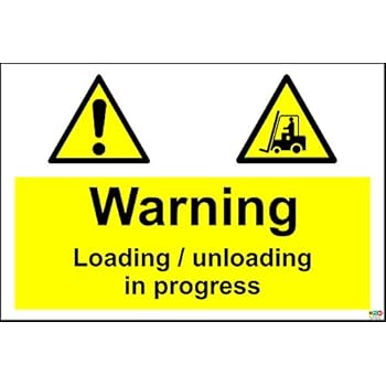 Warning Loading / unloading in progress sign - Self adhesive sticker ...