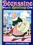 Bécassine en apprentissage, tome 2
