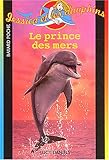 Jessica et les Dauphins : Le Prince des mers