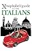 The Xenophobe's Guide to the Italians (Xenophobe's Guides) (English Edition) by Martin Solly