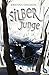 Silberjunge (Die Glaskinder-Reihe, Band 2) by 