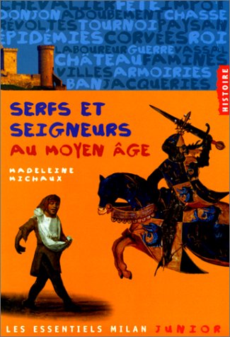 <a href="/node/72933">Serfs et seigneurs au Moyen âge</a>