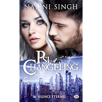 Silence éternel: Psi-Changeling, T16 Silence éternel: Psi-Changeling, T16