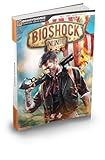 Bioshock Infinite Signature Series Guide Bioshock Infinite Signature Series Guide