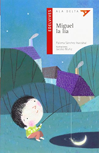 Miguel la lía: 74 (Ala DeltaSerie roja)