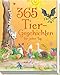 365 Tiergeschichten für jeden Tag by