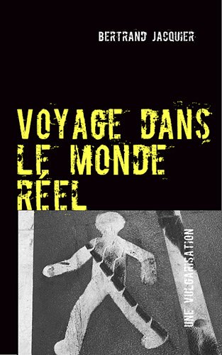 Download Voyage dans le monde réel : Une vulgarisation Download Voyage dans le monde réel : Une vulgarisation