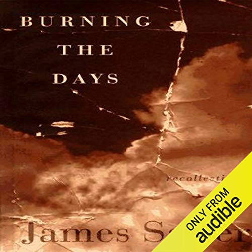 Burning the Days: Recollection Burning the Days: Recollection