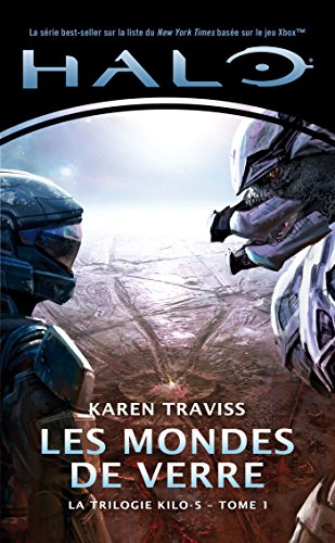 Télécharger Halo, La Trilogie Kilo 5, Tome 1: Les Mondes de verre Livre PDF Gratuit