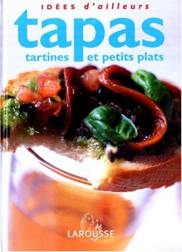Tapas tartines et petits plats