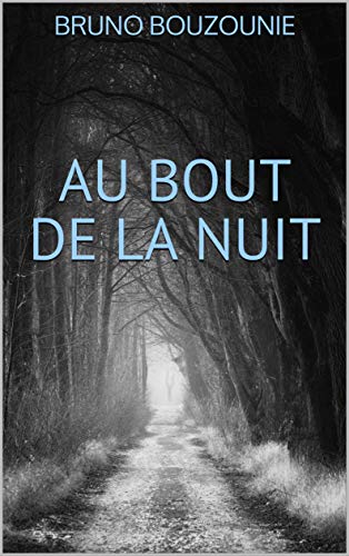 Téléchargement gratuit de livres audio Au bout de la nuit by author E-book MOBI B07G5P9XS1