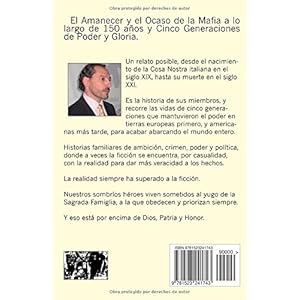 La Sagrada Famiglia: El Amanecer y el Ocaso de la Mafia. Cinco Generaciones y 150 años de Poder.
