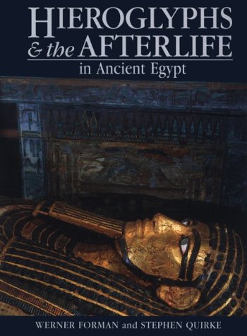 Hieroglyphs and the Afterlife in Ancient Egypt