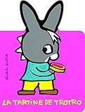 Image de La tartine de Trotro