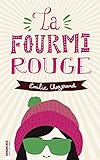 La Fourmi rouge