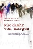 Rückkehr von morgen by George G Ritchie, Elizabeth Sherrill
