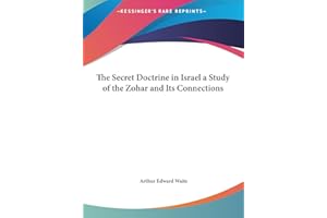 The Secret Doctrine in Israel a Study of the Zohar and its Connections
