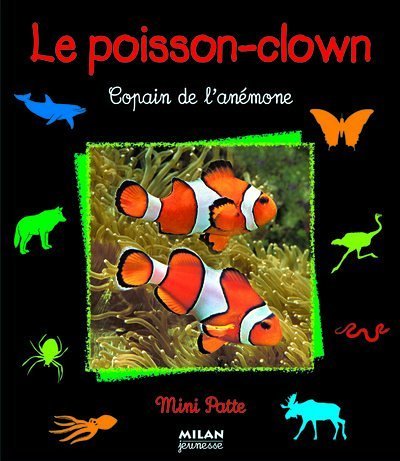 Le  poisson-clown : copain de l'anémone