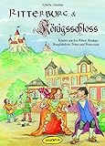 Ritterburg & Königsschloss: Kinder spielen Ritter, Knappe, Burgfräulein, Prinz und Prinzessin (Kinder spielen Geschichte) by 