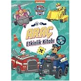 Paw Patrol - Ara&ccedil; Etkinlik Kitabı
